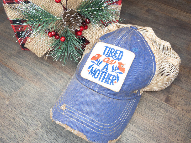TIRED AS A MOTHER Distressed Ball Cap